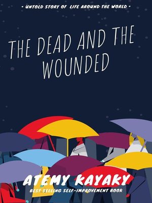 cover image of The Dead and the Wounded